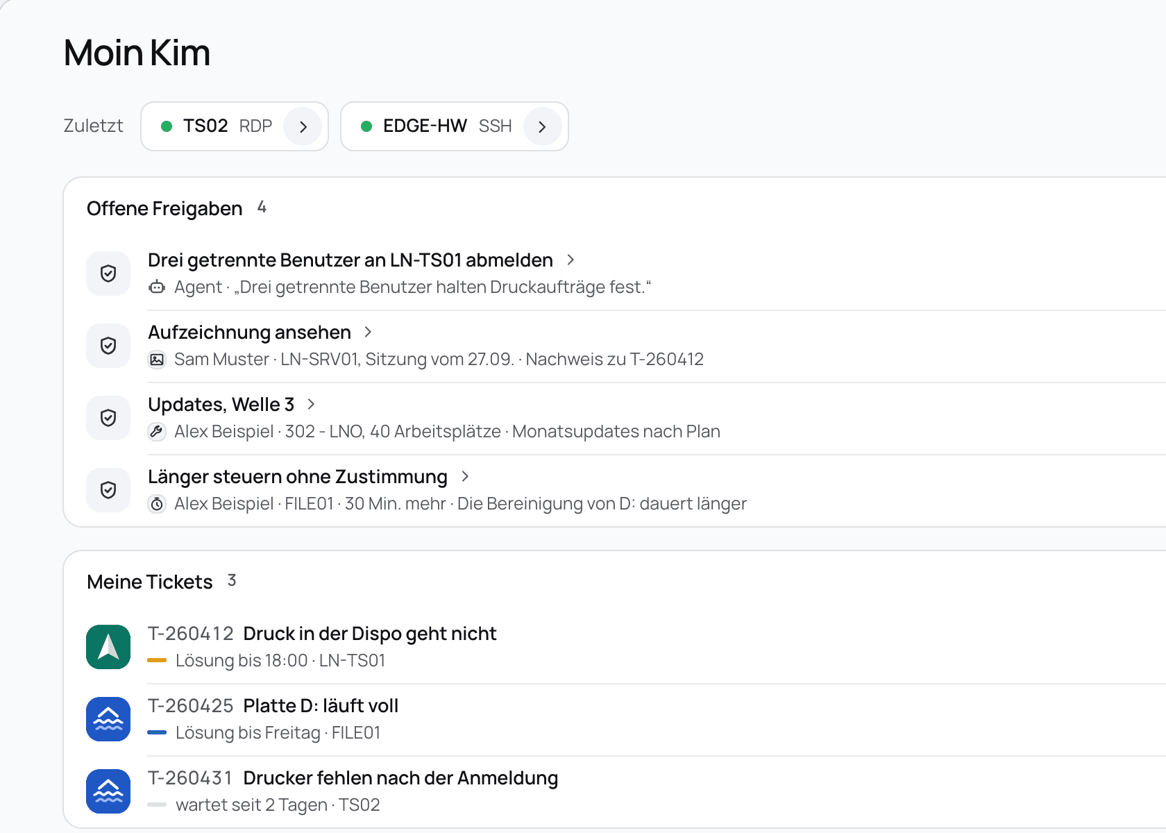 Die Übersicht in KronDesk: zuletzt genutzte Verbindungen, offene Freigaben und eigene Tickets. Namen sind erfunden.